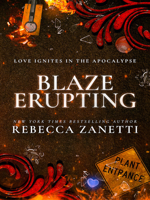 Title details for Blaze Erupting by Rebecca Zanetti - Wait list